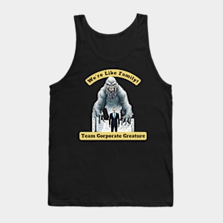 We're Like Family! Tank Top